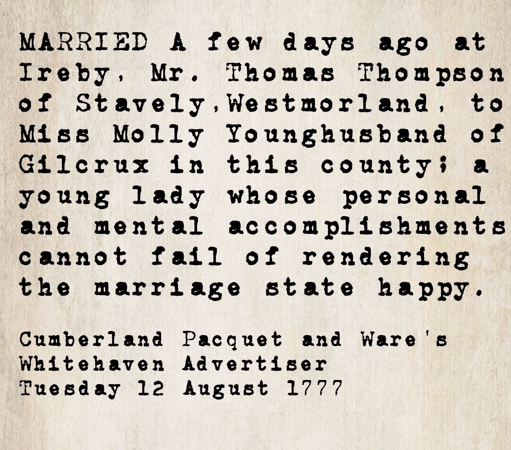 Transcribed marriage notice from the Cumberland Pacquet, 12 August 1777, reporting the marriage of Thomas Thompson of Stavely, Westmorland, to Molly Younghusband of Gilcrux, Cumberland.