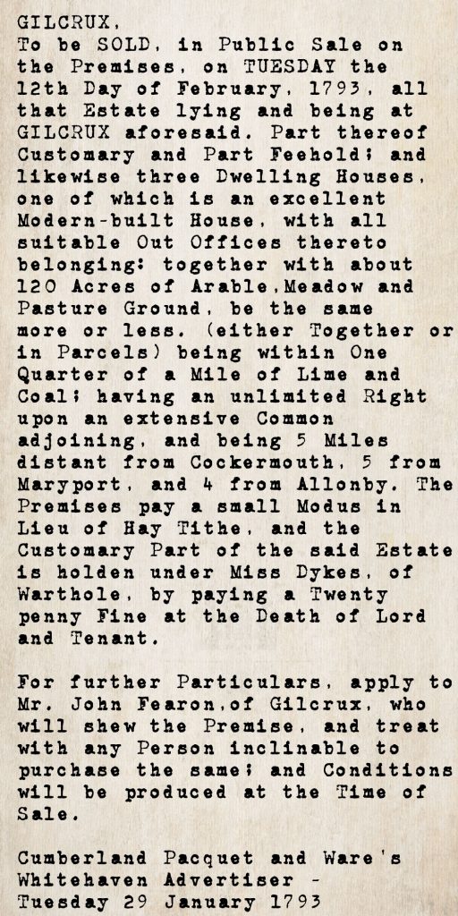 Transcribed auction notice from the Cumberland Pacquet, 29 January 1793, advertising the public sale of a modern dwelling house in Gilcrux with outhouses, garth, garden, croft and two closes adjacent to the colliery.